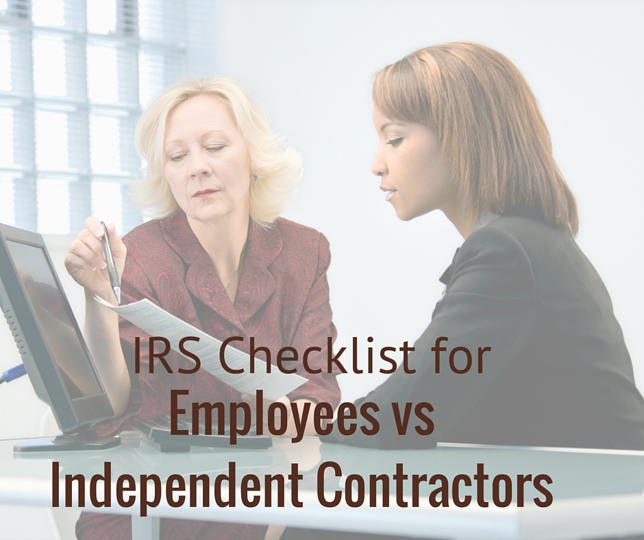Employee vs Independent Contractor IRS Checklist