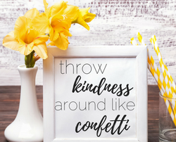 throw-kindness-around-like-confetti