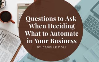 Questions to Ask When Deciding What to Automate in Your Business