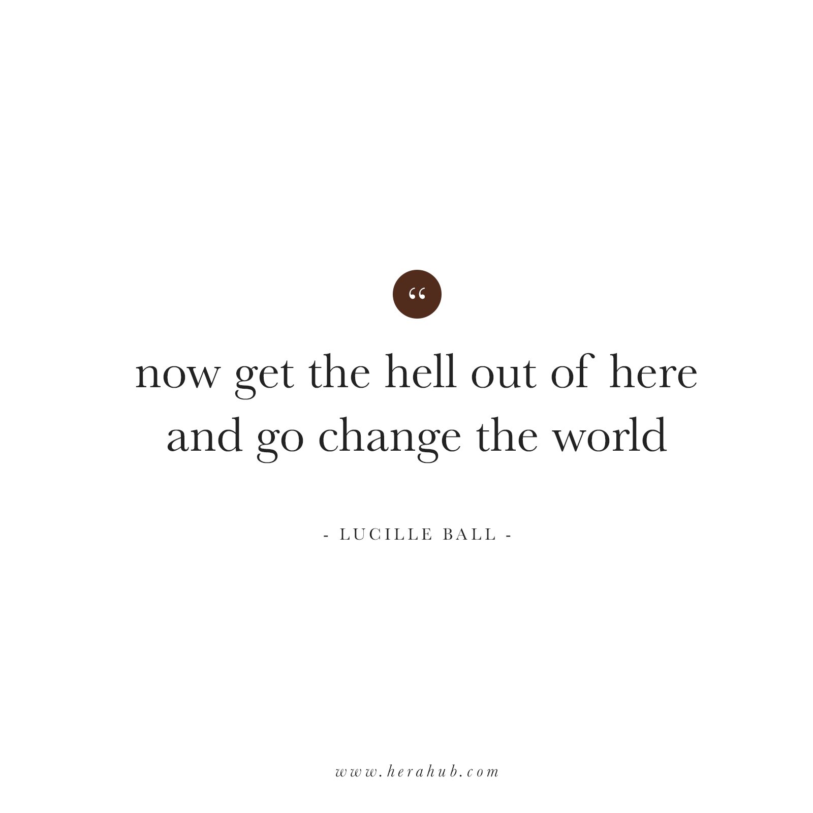 Lucille-Ball-Quote-Hera-Hub