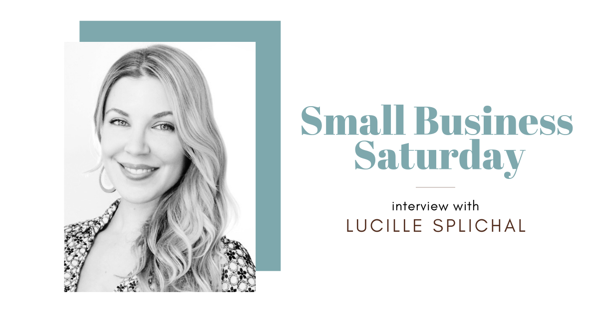 Small Business Saturday Interview Lucille Splichal