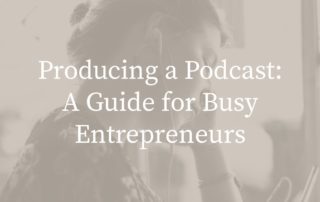 Producing-A-Podcast-Guide-for-Busy-Entrepreneurs-IG