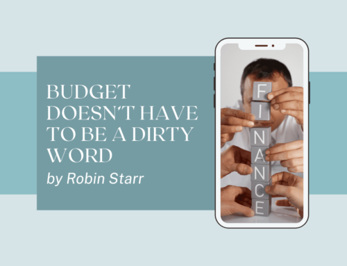 Budget Doesn’t Have To Be A Dirty Word