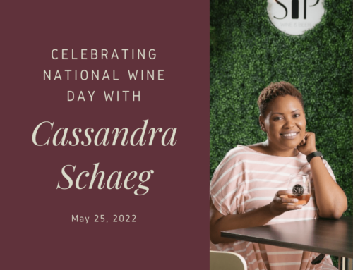 Celebrating National Wine Day with Cassandra Schaeg – May 25, 2022
