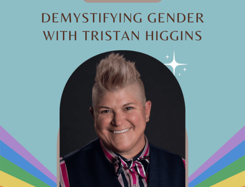Demystifying Gender with Tristan Higgins