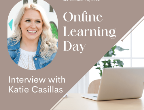 Online Learning Day, September 15th – Interview with Katie Casillas
