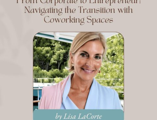 From Corporate to Entrepreneur: Navigating the Transition with Coworking Spaces