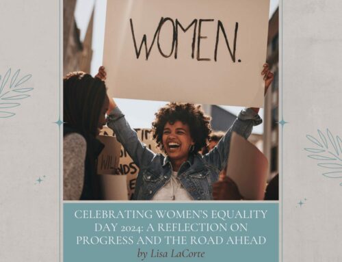 Celebrating Women’s Equality Day 2024: A Reflection on Progress and the Road Ahead